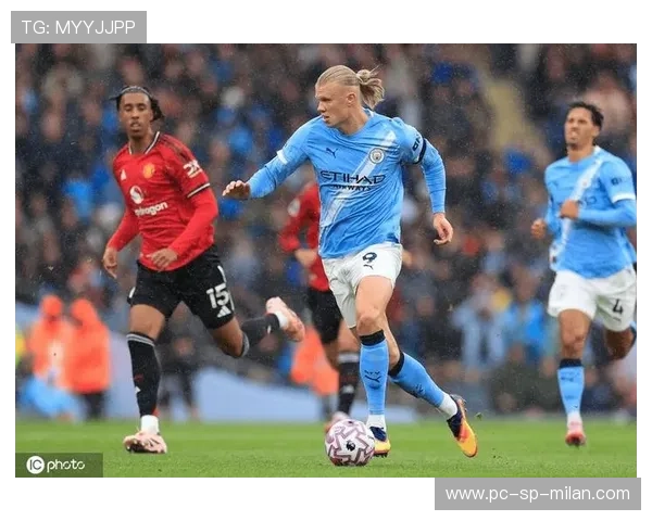 哈兰德缺席曼联告急——球队的未来仍在迷雾中